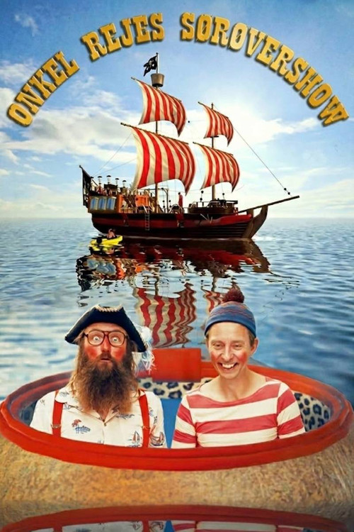 Onkel Rejes Sørøvershow poster