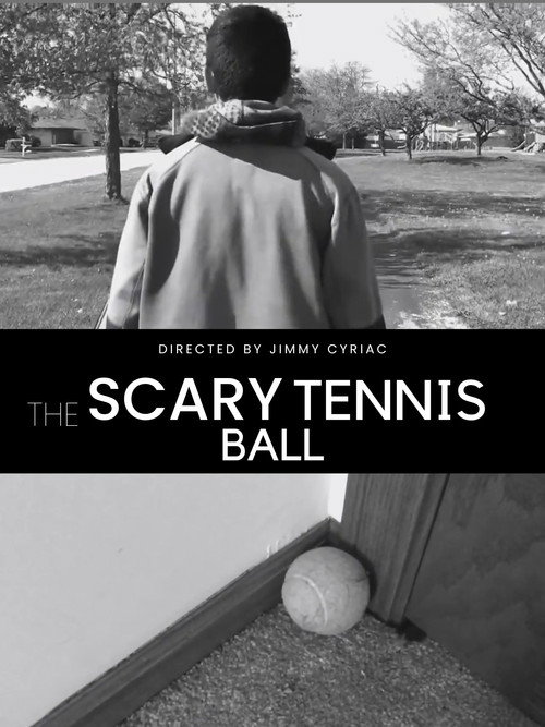 Movie poster for The Scary Tennis Ball (2021)