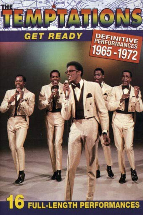 Movie poster for The Temptations - Get Ready: Definitive Performances 1965-1972 (2006)