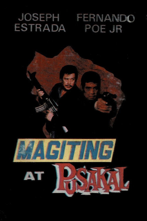 Movie poster for Magiting at Pusakal (1972)