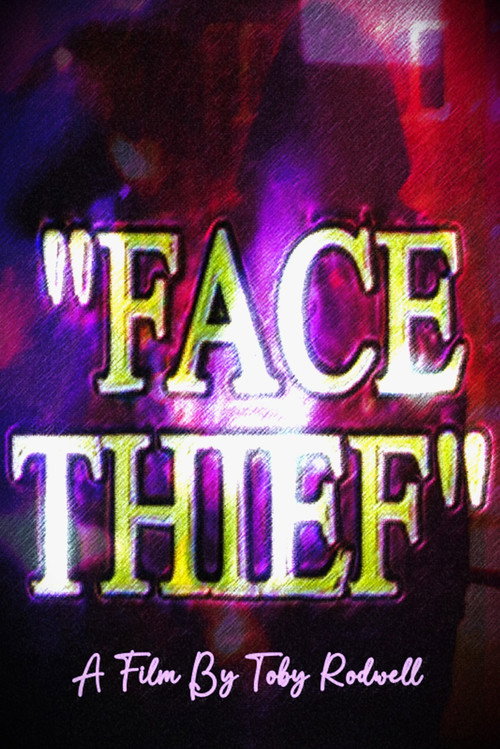 Movie poster for Face Thief (2023)
