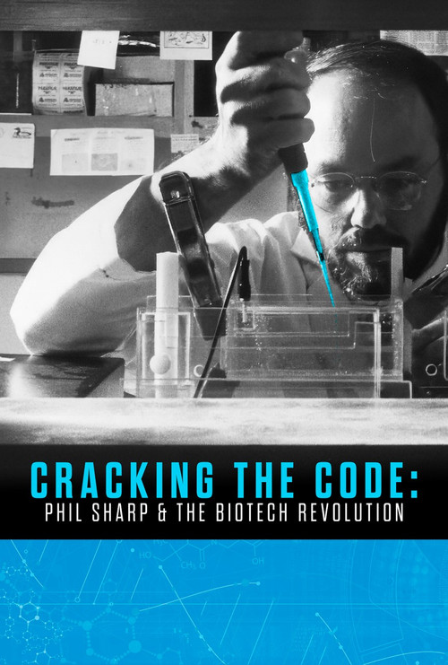 Movie poster for Cracking the Code: Phil Sharp and the Biotech Revolution (2025)