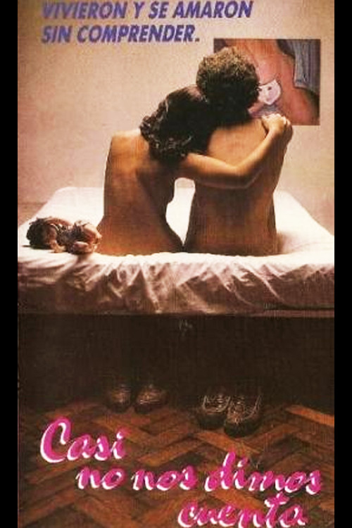 Movie poster for Casi no nos dimos cuenta (1990)