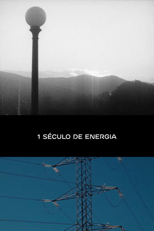 Movie poster for A Century of Energy (2015)