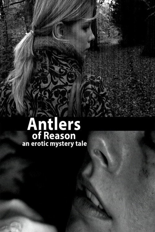 Movie poster for Antlers of Reason (2006)