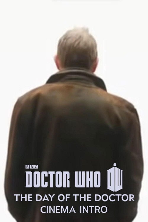 Movie poster for The Day of the Doctor: Cinema Intro (2013)