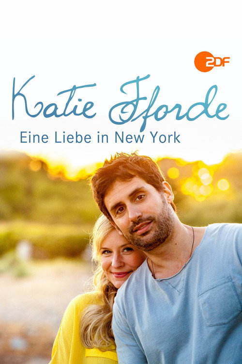Movie poster for Katie Fforde: Eine Liebe in New York (2014)