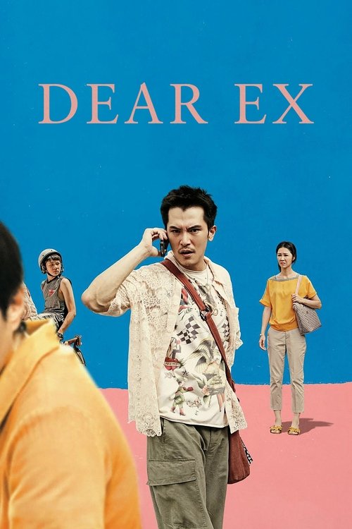 Movie poster for Dear Ex (2018)