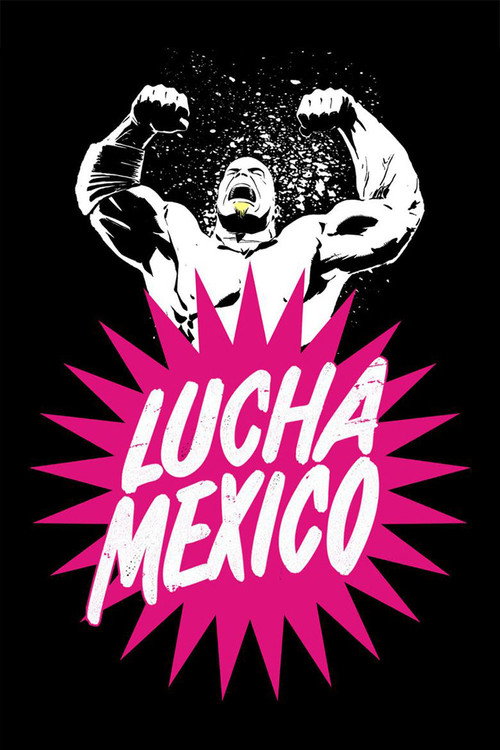 Movie poster for Lucha Mexico (2016)