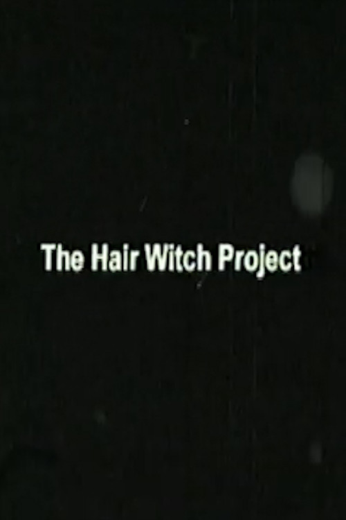 Movie poster for The Hair Witch Project (1999)
