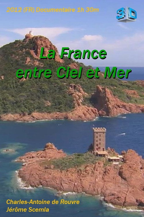 Movie poster for La France entre ciel et mer (2012)