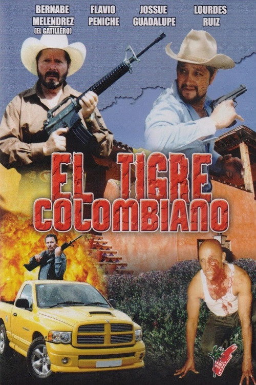 Movie poster for El Tigre Colombiano (2004)