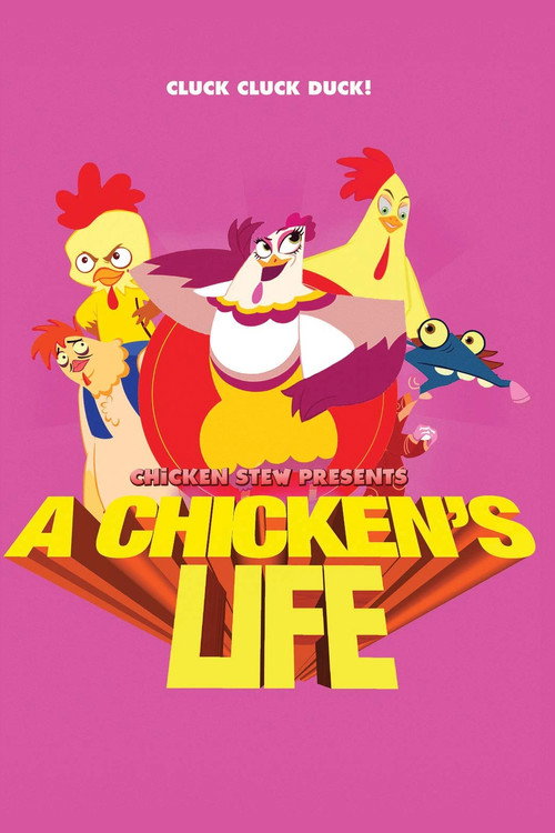 Movie poster for A Chicken's Life (2019)