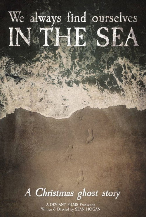 Movie poster for We Always Find Ourselves in the Sea (2017)