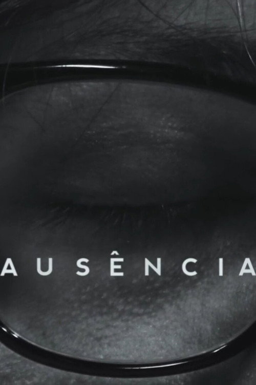 Movie poster for Ausência (2015)