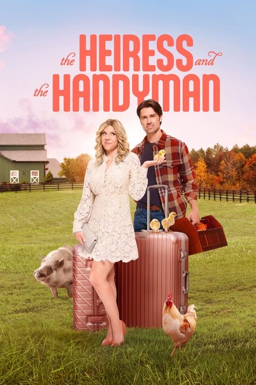 Movie poster for The Heiress and the Handyman (2024)