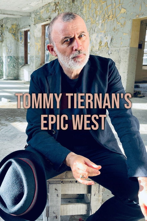 Series poster for Tommy Tiernan's Epic West (2022)
