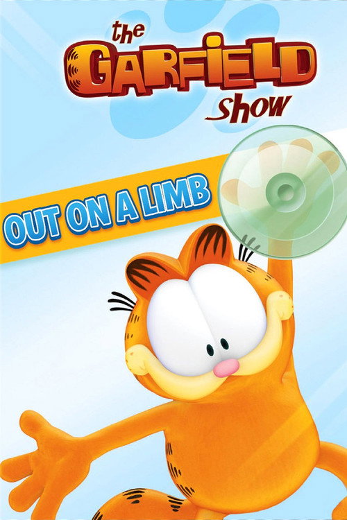 Movie poster for The Garfield Show: Out On A Limb (2013)