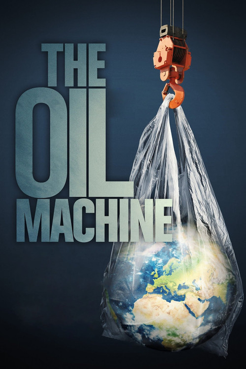Movie poster for The Oil Machine (2022)
