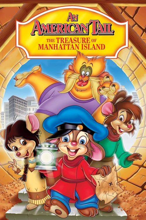 Movie poster for An American Tail: The Treasure of Manhattan Island (1998)