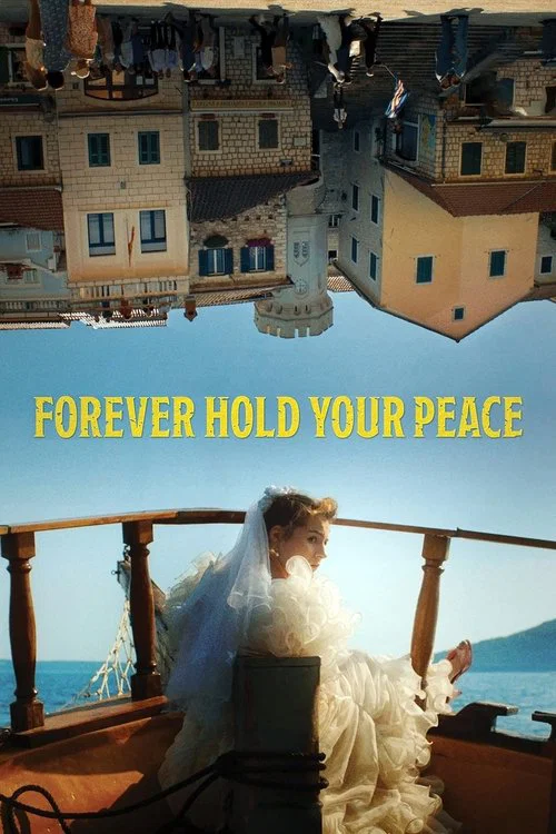 Movie poster for Forever Hold Your Peace (2024)
