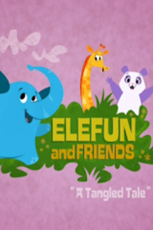Movie poster for Elefun and Friends: A Tangled Tale (2008)