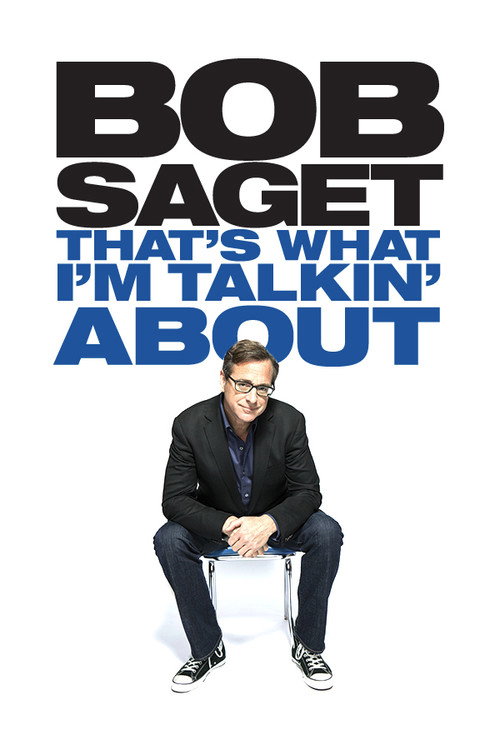 Movie poster for Bob Saget: That's What I'm Talking About (2013)