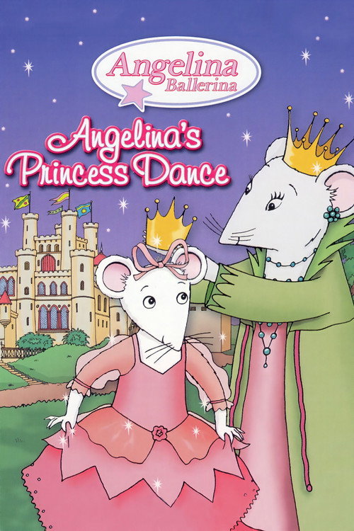 Movie poster for Angelina Ballerina: Angelina's Princess Dance (2005)