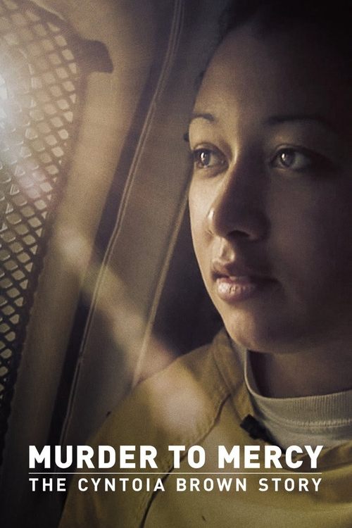Movie poster for Murder to Mercy: The Cyntoia Brown Story (2020)