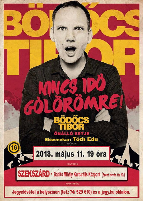 Movie poster for Bödőcs Tibor: Nincs idő gólörömre (2019)