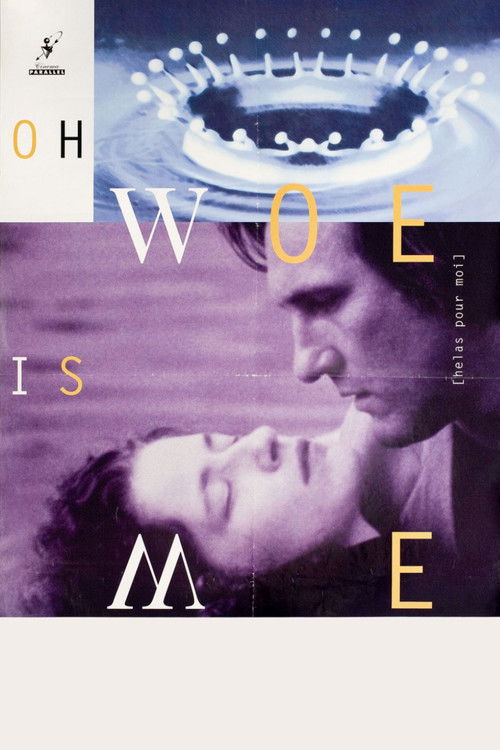 Movie poster for Oh, Woe Is Me (1993)