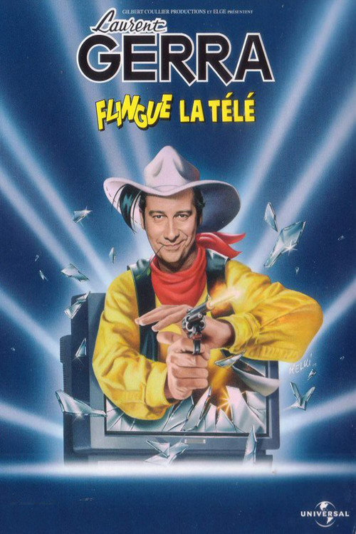 Movie poster for Laurent Gerra - Flingue la télé (2006)