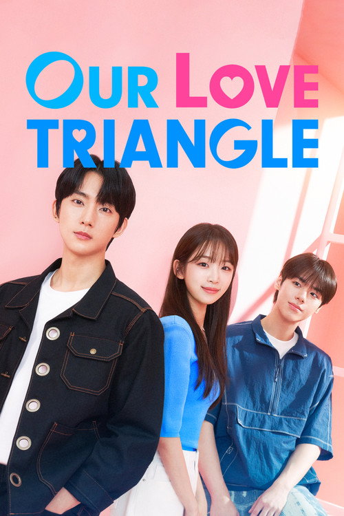 Series poster for Our Love Triangle (2024)