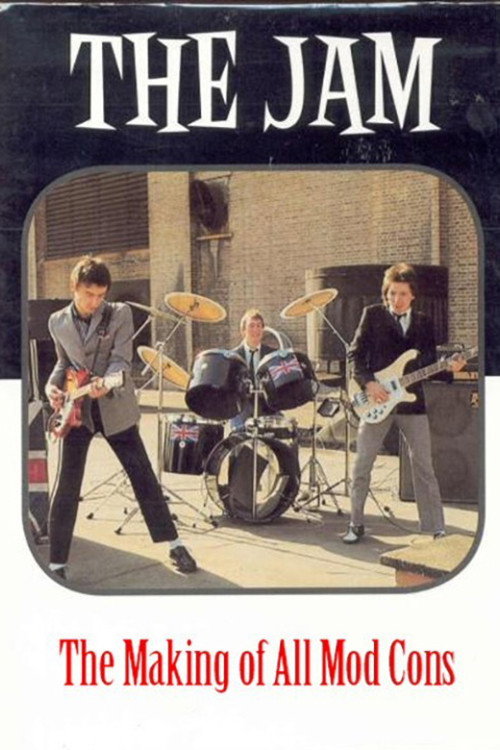 Movie poster for The Jam: The Making of All Mod Cons (2006)
