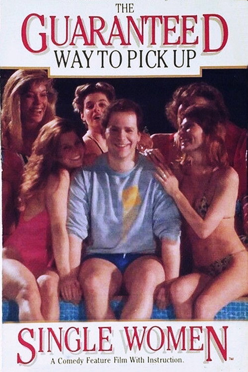 Movie poster for The Guaranteed Way to Pick Up Single Women (1987)