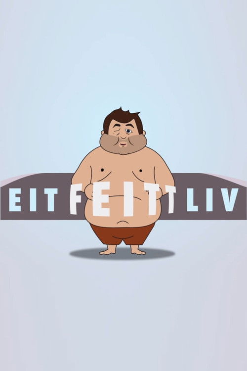 A Fat Life poster