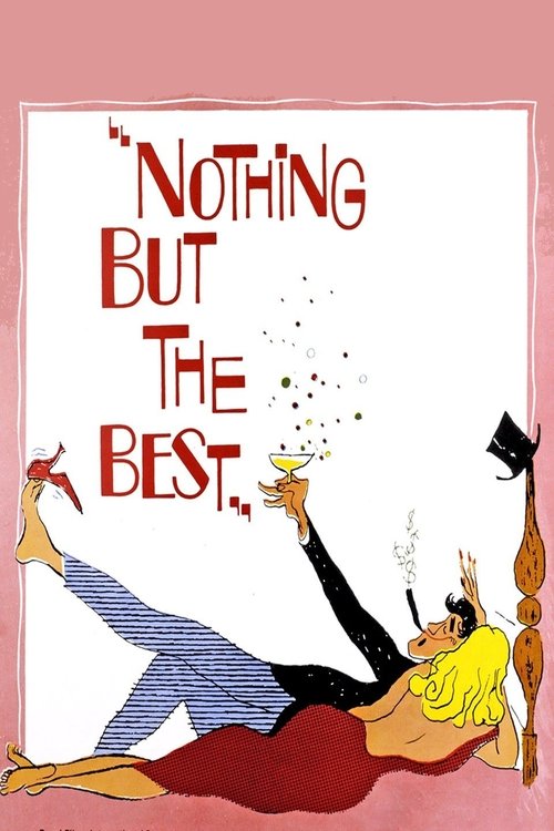 Movie poster for Nothing But the Best (1964)