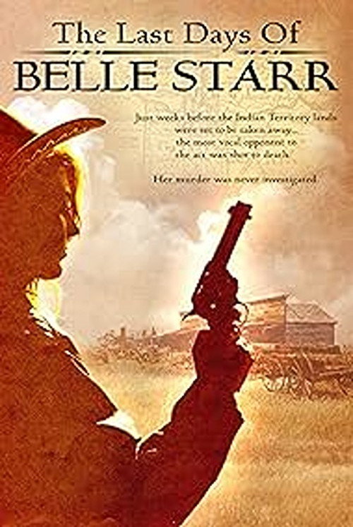 Movie poster for The Last Days of Belle Starr