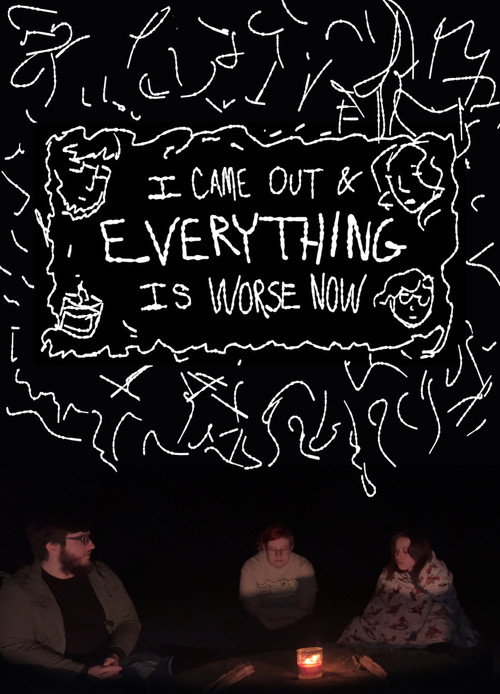 Movie poster for I Came Out & Everything is Worse Now (2024)