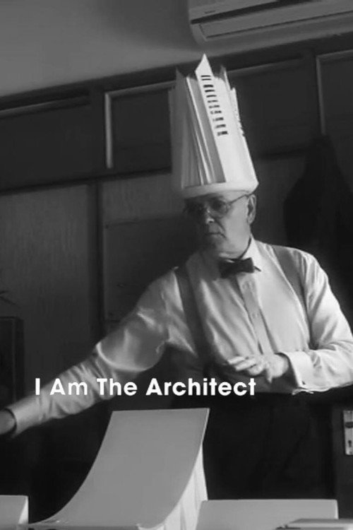 Movie poster for I Am the Architect (2012)
