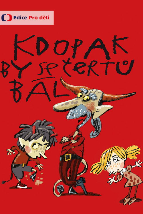 Kdopak by se čertů bál poster