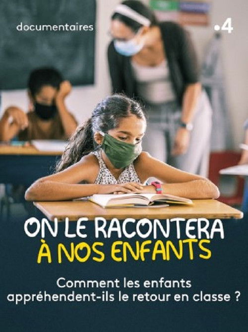 Movie poster for On le racontera à nos enfants (2020)