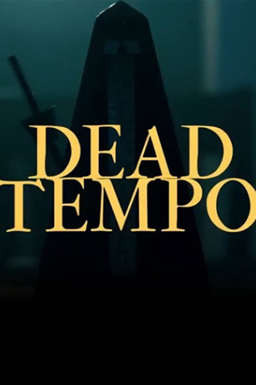 Movie poster for Dead Tempo (2017)