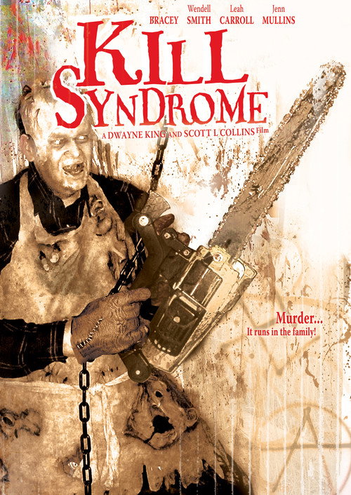 Movie poster for Kill Syndrome (2007)