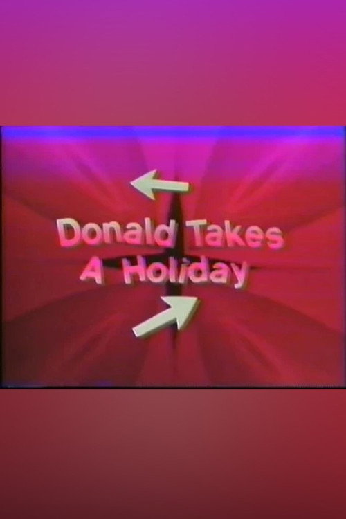 Movie poster for Donald Takes a Holiday (1986)