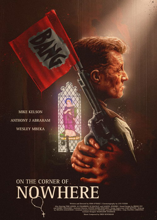 Movie poster for On The Corner Of Nowhere (2024)