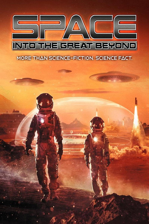 Movie poster for Space: Into the Great Beyond (2021)