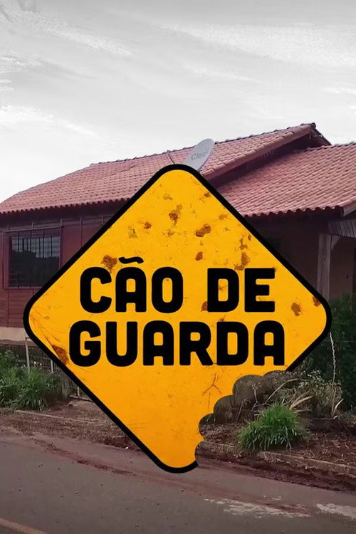 Movie poster for Cão de Guarda (2016)