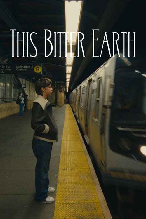 Movie poster for This Bitter Earth (2025)