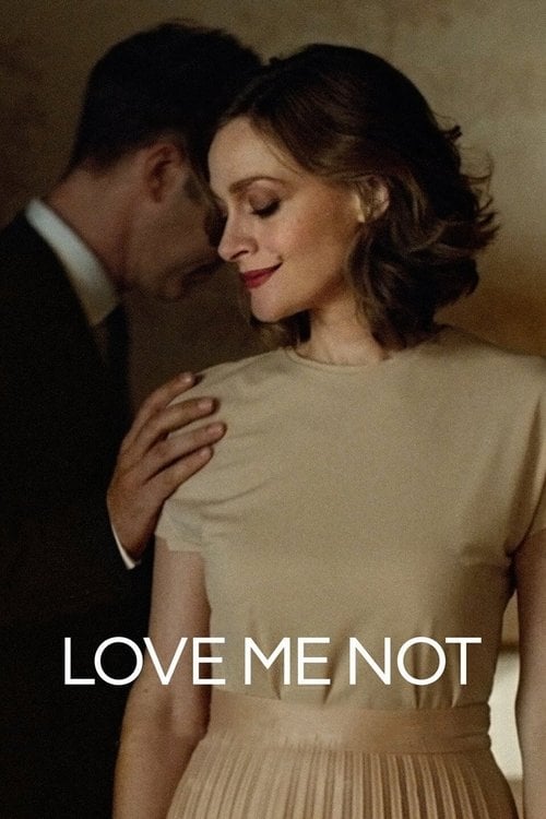 Movie poster for Love Me Not (2017)